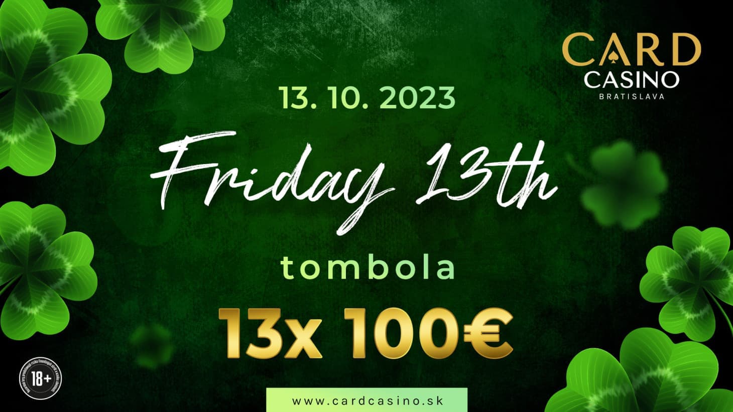 Happy Friday the 13th! Come and win 13x100€ in the raffle